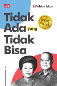 Tidak Ada yang Tdak Bisa